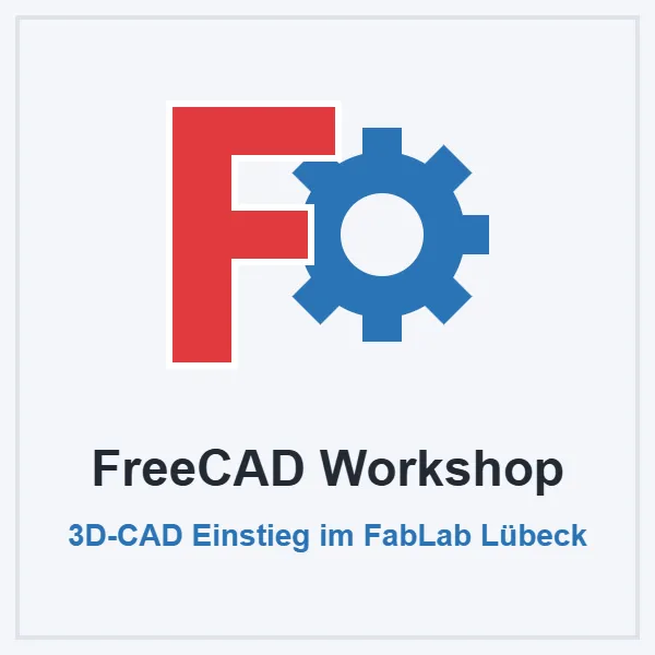 FreeCAD Workshop: 3D-CAD Einstieg im FabLab Lübeck, mit dem FreeCAD-Logo